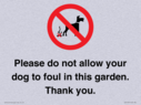 please-do-not-allow-your-dog-to-foul-in-this-garden-thank-you~